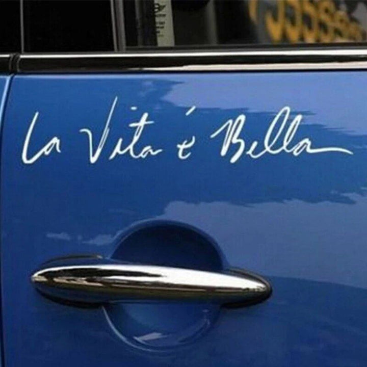 La Vita E Bella Life Quote Car Sticker