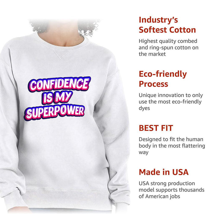 Confidence Crewneck Sweatshirt - Best Design Women's Sweatshirt - Cool Print Sweatshirt - MRSLM